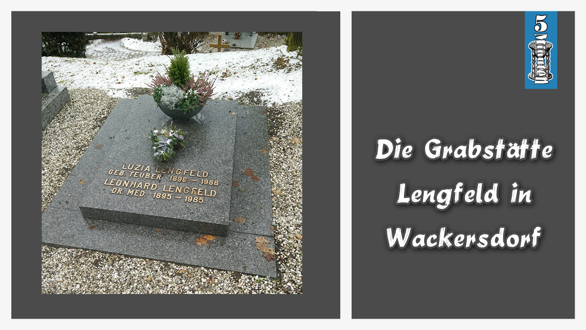 Die Grabstätte Lengfeld in Wackersdorf