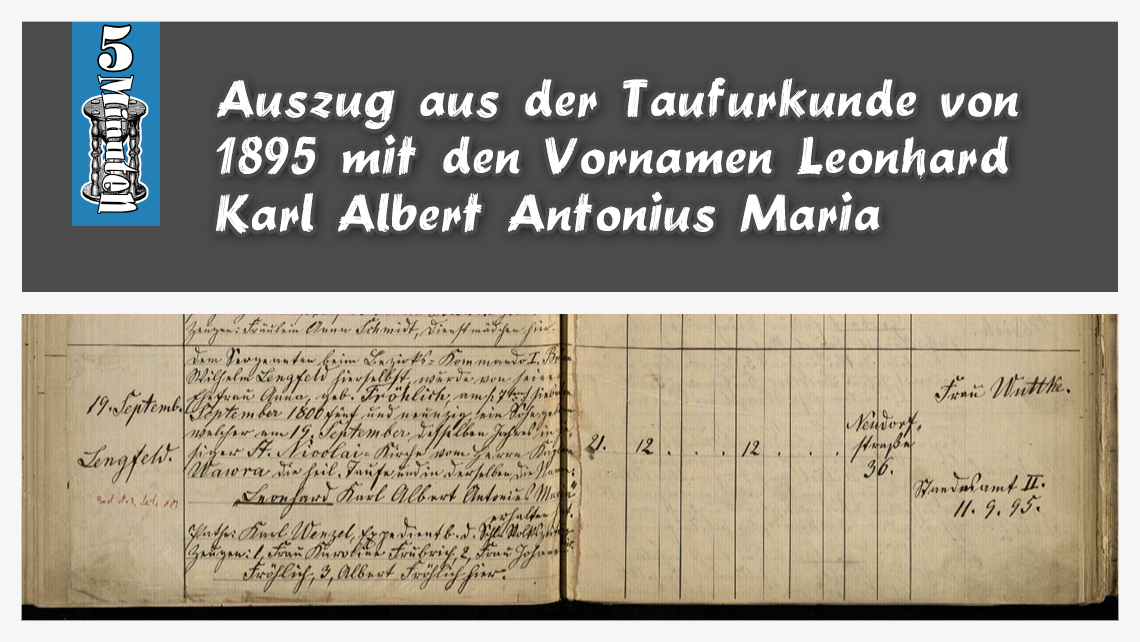 Auszug aus Taufurkunde von 1895 mit den Vornamen Leonhard Karl Albert Antonius Maria